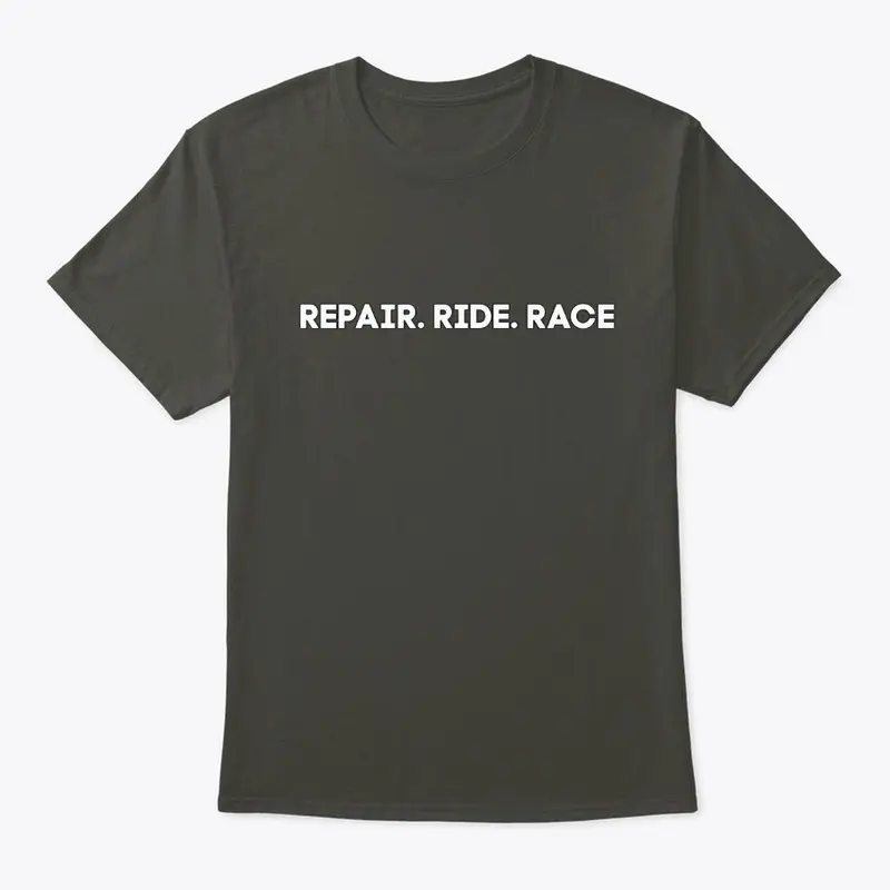 REPAIR. RIDE. RACE